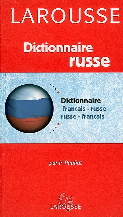 Dictionnaire russe : français-russe, russe-français