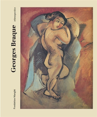 Georges Braque : rétrospective : 5 juillet-15 octobre 1994, Fondation Maeght... Saint-Paul