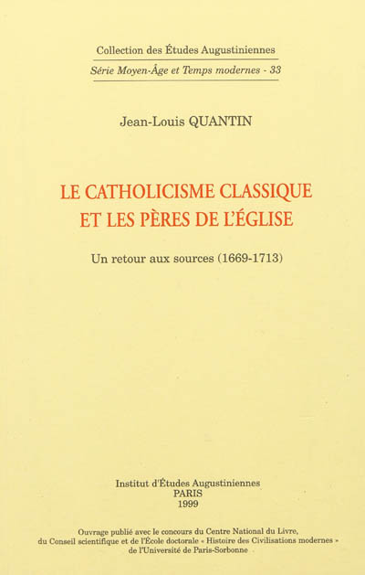 Le catholicisme classique et les pères de l'Eglise : un retour aux sources(1669-1713)