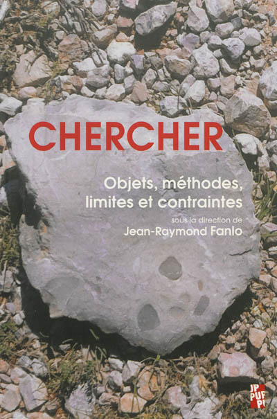Chercher : objets, méthodes, limites et contraintes : Journées doctorales interdisciplinaires du sixième centenaire de l'Université à Aix-en-Provence, 3 juin 2009