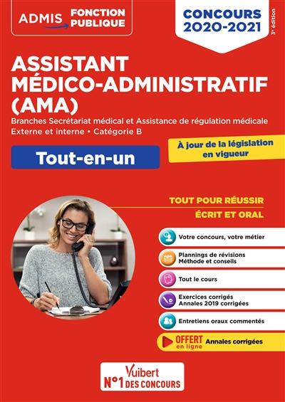 Assistant médico-administratif, AMA : branches secrétariat médical et assistance de régulation médicale : tout-en-un, concours 2020-2021