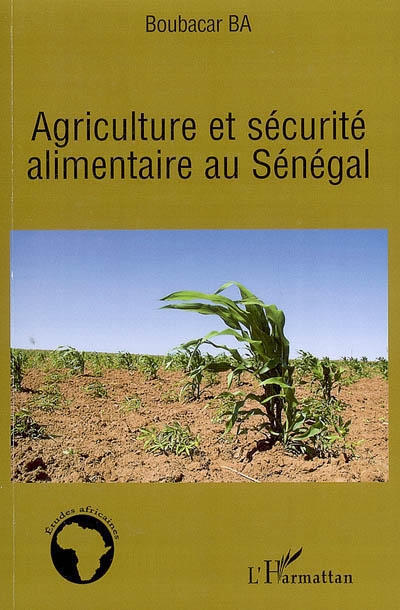 Agriculture et sécurité alimentaire au Sénégal