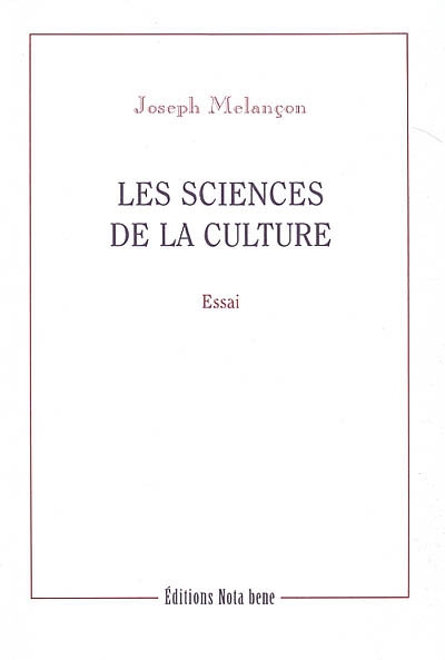 Les sciences de la culture : essai