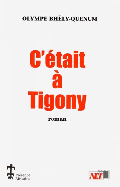 C'était à Tigony : roman