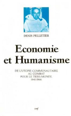 Économie et humanisme : de l'utopie communautaire au combat pour le tiers-monde : 1941-1966