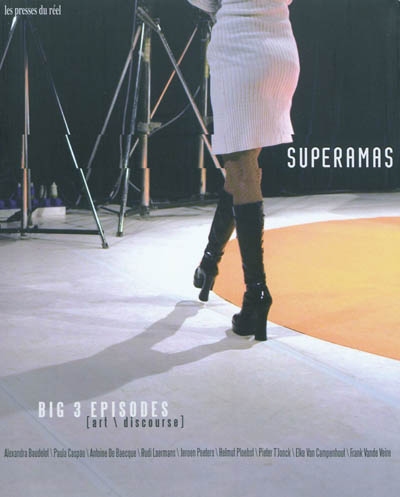 Superamas : BIG 3 episodes : art-discourse