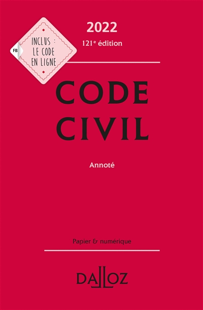 Code civil [2022] : annoté