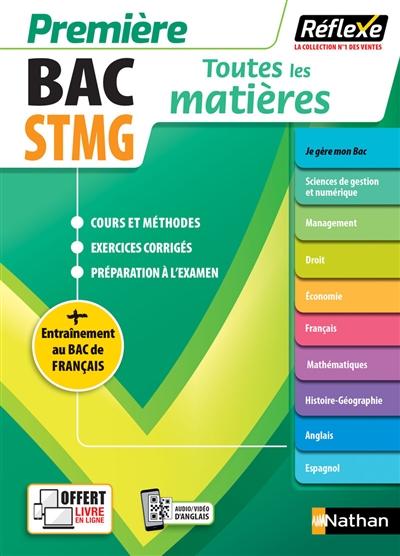 Bac STMG, première : toutes les matières : nouveau bac + entraînement au bac de français