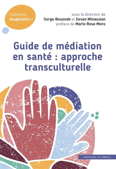 Guide de médiation en santé : approche transculturelle