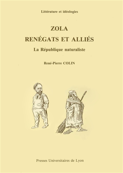 Zola, renégats et alliés : la République naturaliste