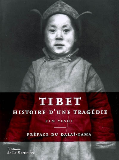 Tibet, histoire d'une tragédie