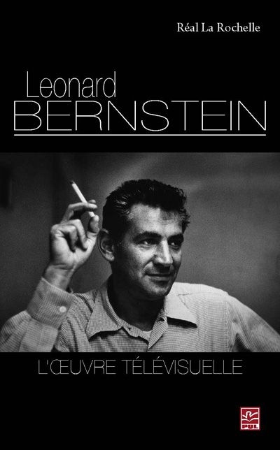 Léonard Bernstein : l'oeuvre télévisuelle