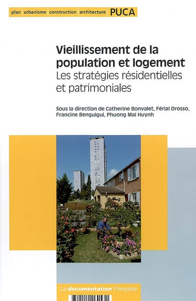 Vieillissement de la population et logement : les stratégies résidentielles et patrimoniales