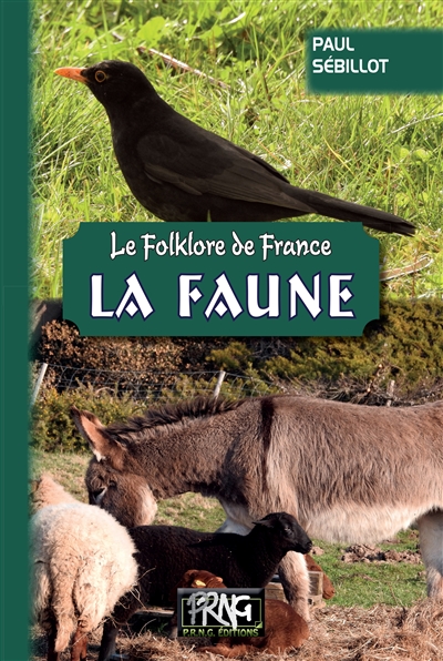 Le folklore de France. Tome 3A, La faune