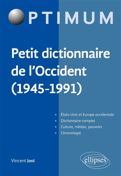 Petit dictionnaire de l'Occident : 1945-1991