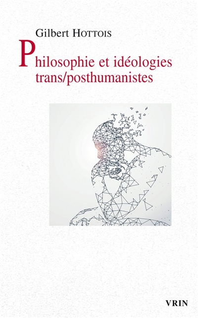 Philosophie et idéologies trans/posthumanistes