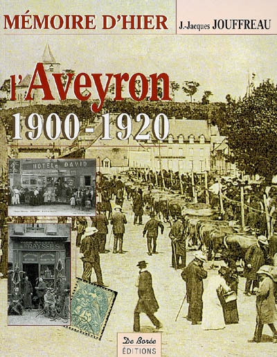 L'Aveyron secret : peurs, croyances, superstitions et autres histoires maudites ou effrayantes
