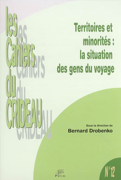 Territoires et minorités, la situation des gens du voyage : colloque du 25 et 26 mars 2004, Université de Limoges, Faculté de droit et des sciences économiques