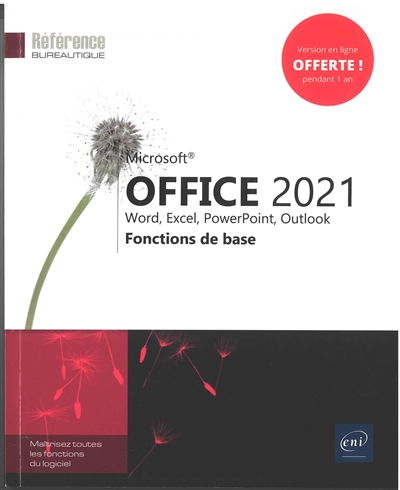 Microsoft® Office 2021 : Word, Excel, PowerPoint, Outlook : fonctions de base