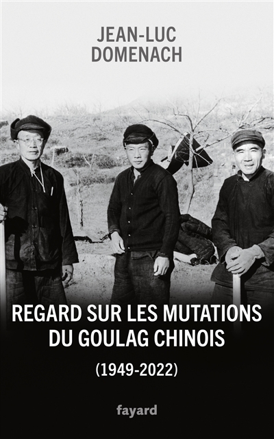 Regard sur les mutations du goulag chinois, 1949-2022