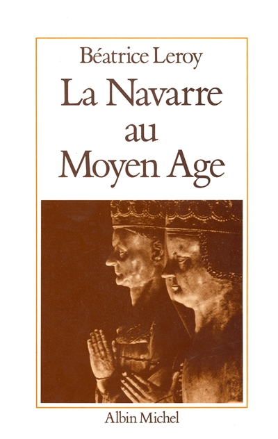 La Navarre au Moyen Age