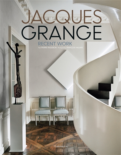 Jacques Grange : oeuvres récentes
