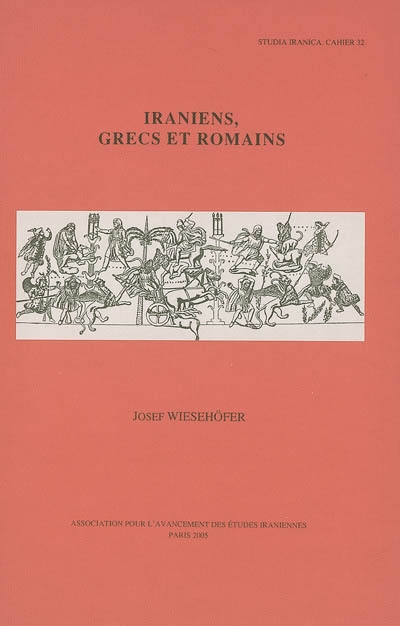 Iraniens, Grecs et Romains