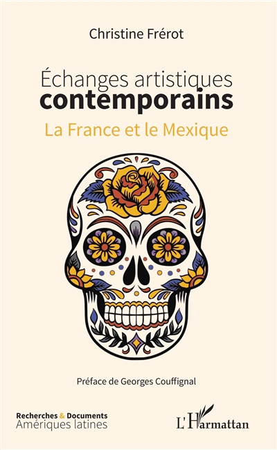 Échanges artistiques contemporains : la France et le Mexique