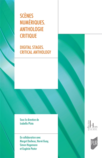 Scènes numériques : anthologie crtique