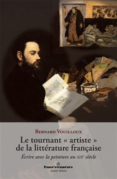 Le tournant "artiste" de la littérature française : écrire avec la peinture au XIXe siècle