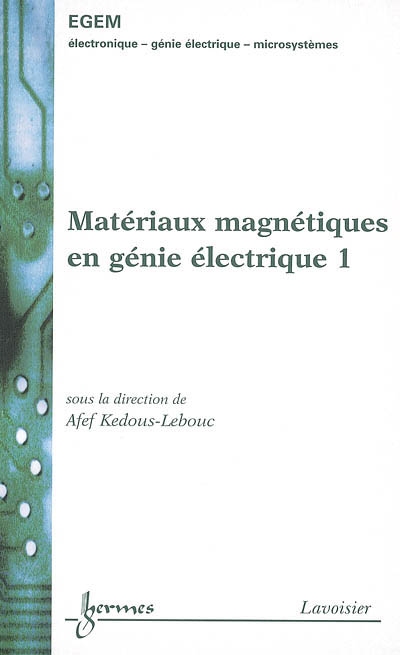 Matériaux magnétiques en génie électrique , 1