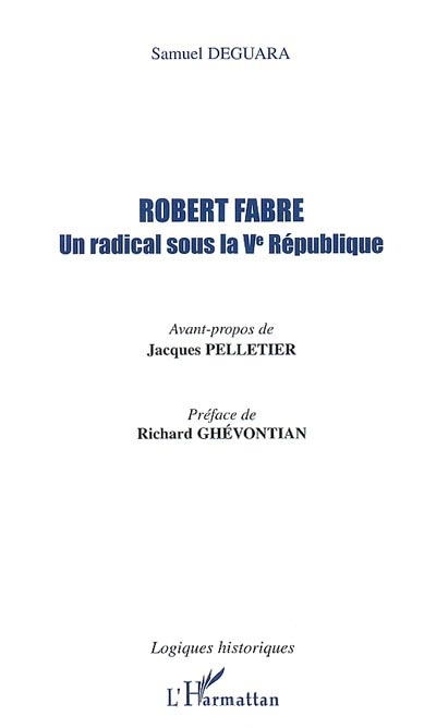 Robert Fabre, un radical sous la Ve République