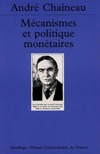 Mécanismes et politique monétaires : économie du système bancaire français de l'UME