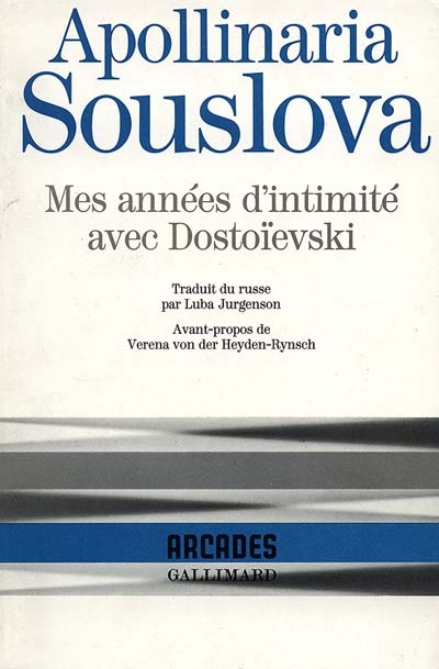 Mes années d'intimité avec Dostoïevski
