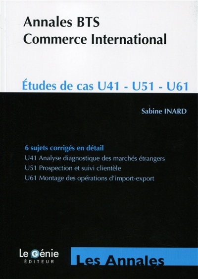 Annales BTS commerce international : études de cas U41-U51-U61