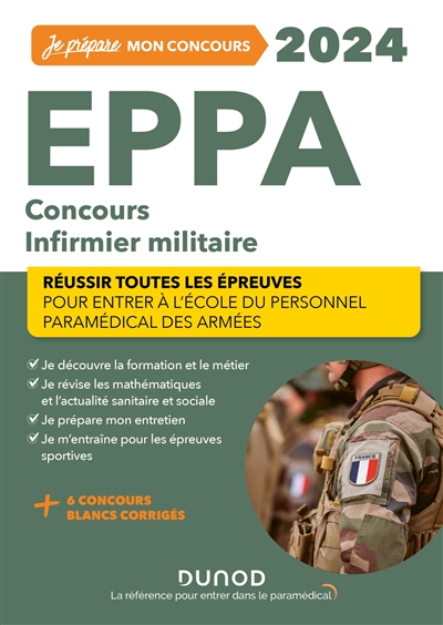 EPPA - Concours Infirmier militaire : réussir toutes les épreuves pour entrer à l'école du personnel paramédical des armées