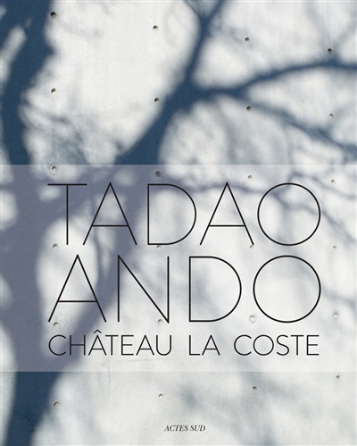 Tadao Andô au château La Coste