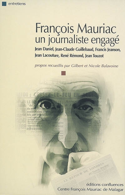 François Mauriac, un journaliste engagé