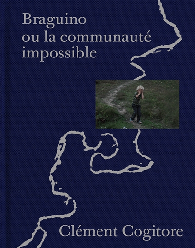 Braguino ou la communauté impossible = = Braguino or the impossible community : exposition, Paris, Bal, du 15 septembre au 24 décembre 2017