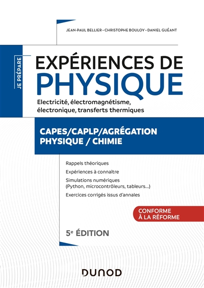 Expériences de physique - Électricité, électromagnétisme, électronique - 5e éd.- Capes/Agrég/CAPLP : Capes/Agrégation/CAPLP physique/chimie