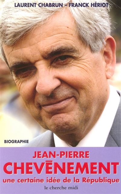 Jean-Pierre Chevènement : biographie
