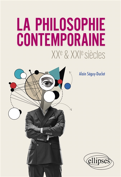 La philosophie contemporaine : XXe et XXIe siècles