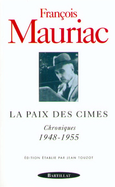 La paix des cimes : chroniques (1948-1955)