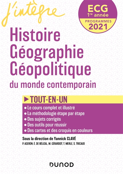 Histoire, géographie, géopolitique du monde contemporain : tout en un : ECG 1re année, programmes 2021
