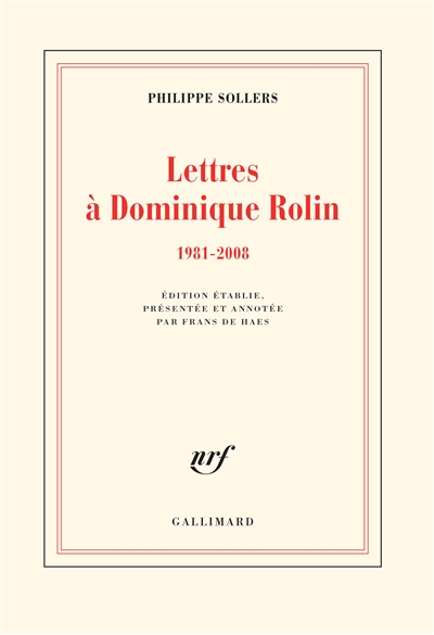 Lettres à Dominique Rolin , 1981-2008