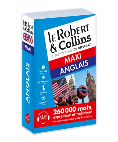 Le Robert & Collins anglais maxi : français-anglais, anglais-français : 250.000 mots, expressions et traductions, guide de conversation, grammaire + 580 phrases audio