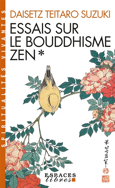 Essais sur le bouddhisme zen. 1ère série