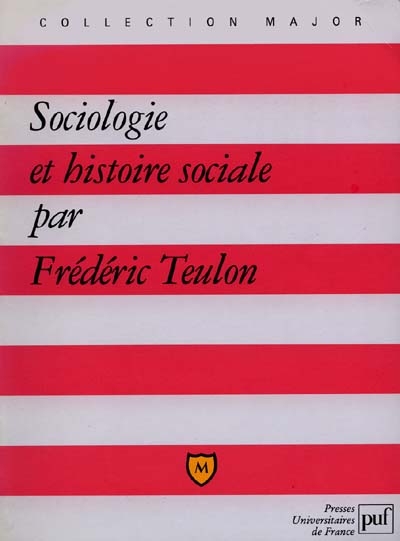 Sociologie et histoire sociale