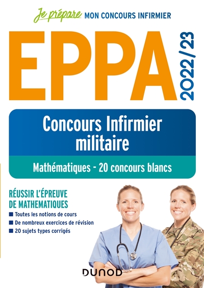 EPPA, 2022-2023 : concours infirmier militaire : mathématiques, 20 concours blancs