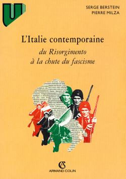 L'Italie contemporaine : du Risorgimento à la chute du fascisme